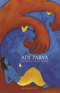 Adi Parva- Churning of the Ocean is a wonderful exploration of the Book 1 of Mahabharata. Picture- Flipkart