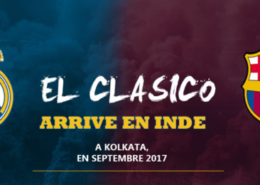 El Clásico arrive en Inde en septembre 2017