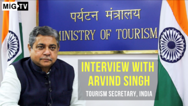 Interview with Arvind Singh, Tourism Secretary, India