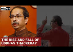 The rise and fall of Uddhav Thackeray