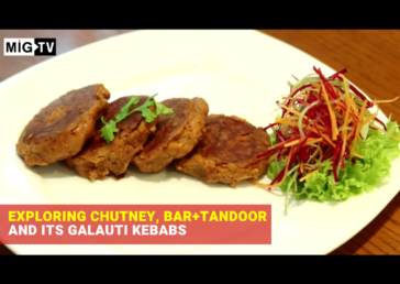 Exploring Chutney, Bar+Tandoor and its Galauti Kebabs