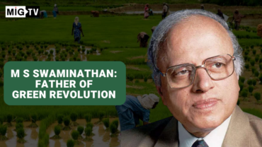 M S Swaminathan: Father of Green Revolution
