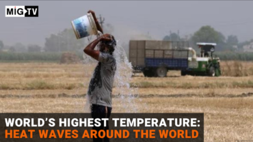 World’s Highest Temperature: Heat waves around the world
