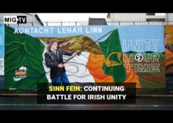 Sinn Fein: Continuing battle for Irish unity