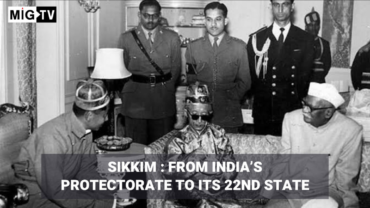 Sikkim : From India’s protectorate to its 22nd state