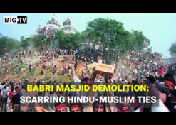 Babri Masjid demolition: Scarring Hindu-Muslim ties
