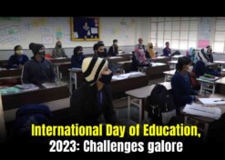 International Day of Education, 2023: Challenges galore