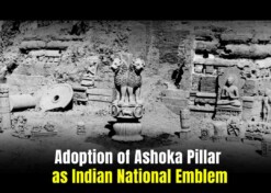 Adoption of Ashoka Pillar as Indian National Emblem