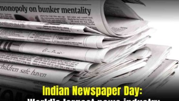 Indian Newspaper Day: World’s largest news industry