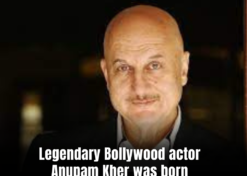 Legendary Bollywood actor Anupam Kher was born