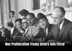 Non Proliferation Treaty enters into Force