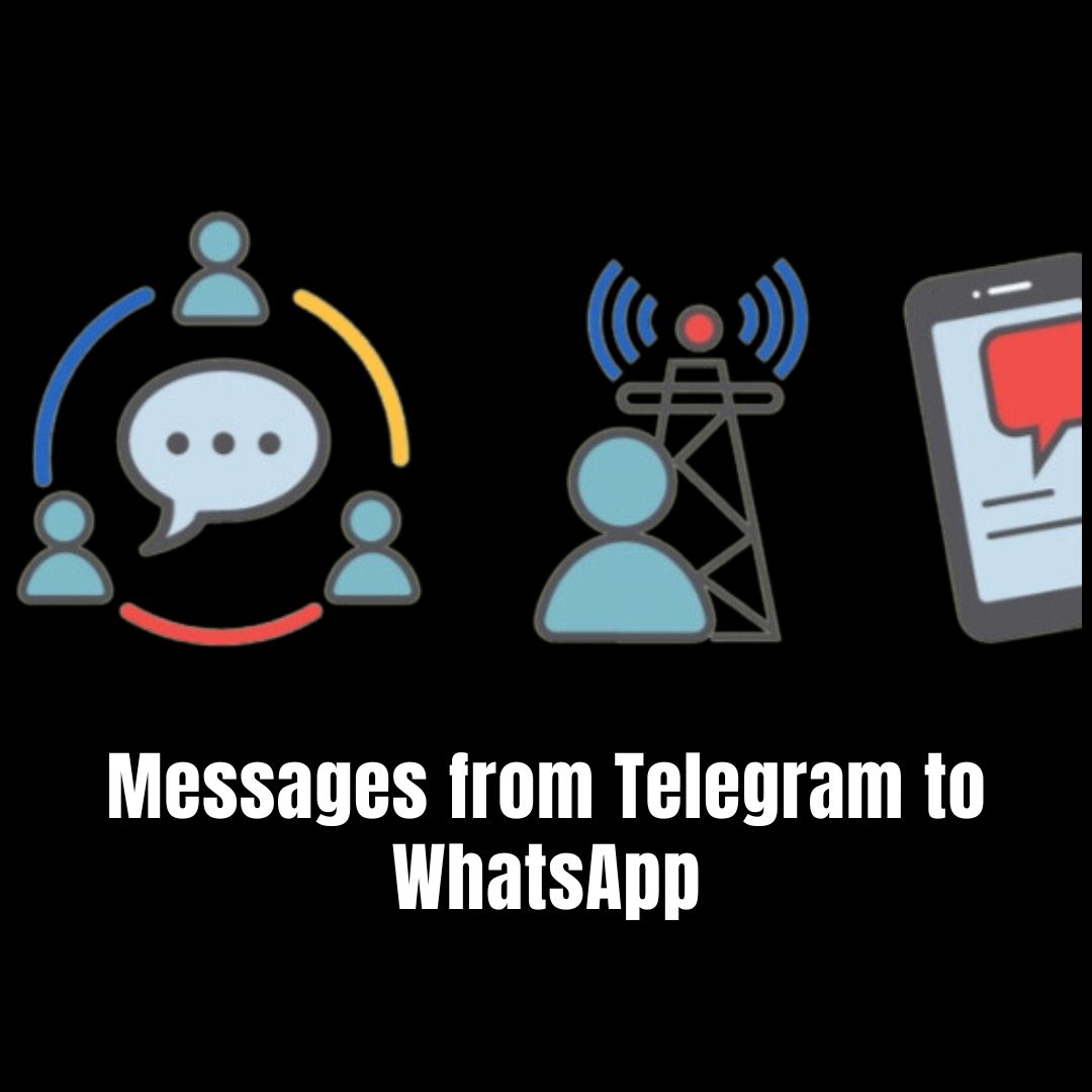 Messages From Telegram To WhatsApp messages-from-telegram-to-whatsapp