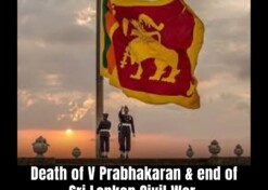 Death of V Prabhakaran & end of Sri Lankan Civil War