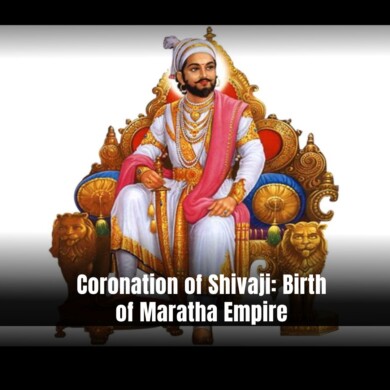 Coronation of Shivaji: Birth of Maratha Empire