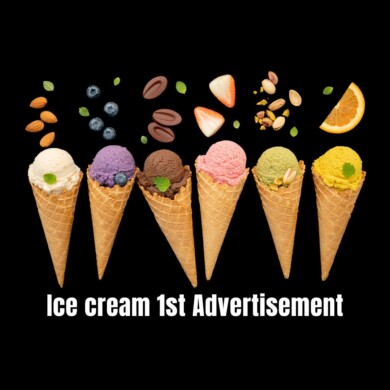 Ice cream 1st Advertisement.