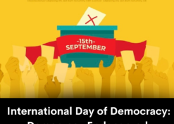 International Day of Democracy: Democracy Endangered