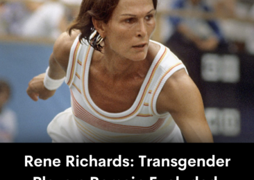 Rene Richards: Transgender Players Remain Excluded