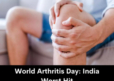 World Arthritis Day: India’s Worst Hit