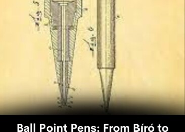 Ball Point Pens: From Bíró to Bic Cristal