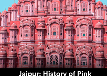 Jaipur: History of Pink City