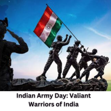 Indian Army Day: Valiant Warriors of India
