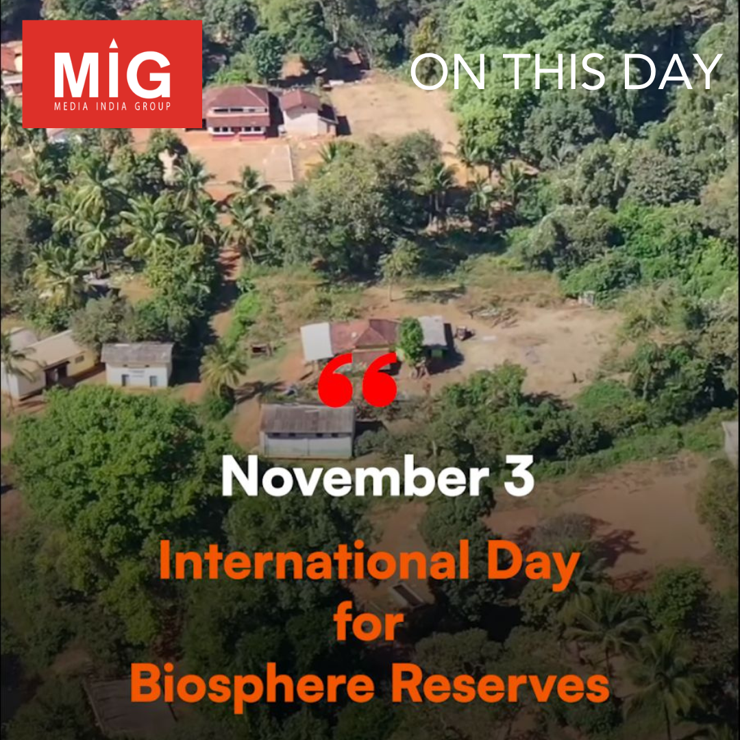 International Day for Biosphere Reserves - Media India Group