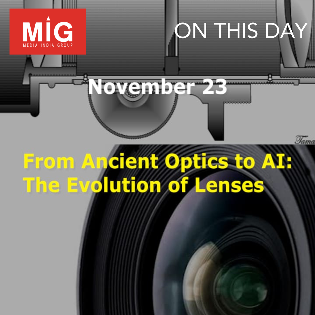 From Ancient Optics to AI: The Evolution of Lenses - Media India Group