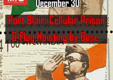 Port Blair: Cellular Prison & Flag Hoisting by Bose