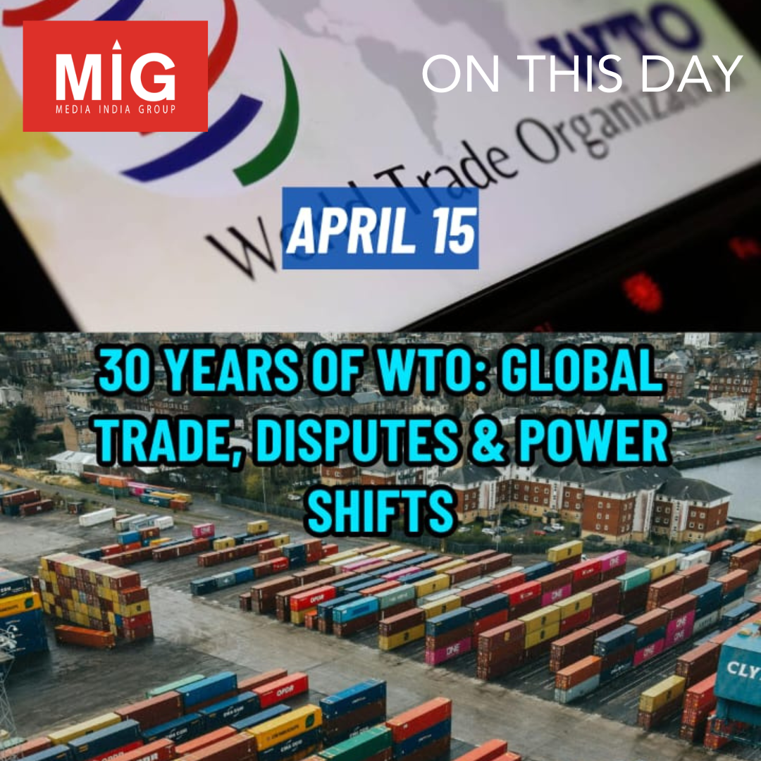 30 years of WTO: Global trade, disputes & power shifts - Media India Group