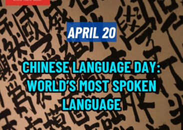 Chinese Language Day: World’s Most Spoken Language