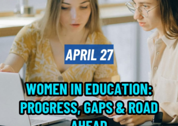 Women in education: Progress, gaps & road ahead