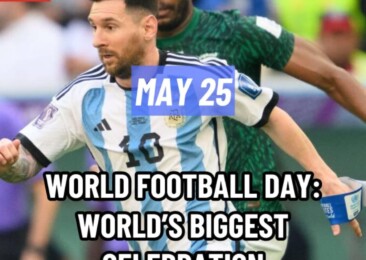 World Football Day: World’s Biggest Celebration