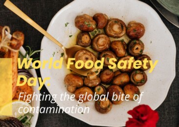 World Food Safety Day: Fighting the global bite of contamination