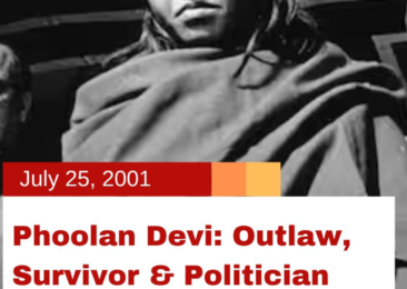 Phoolan Devi: Outlaw, survivor & politician