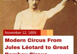 Modern Circus From Jules Léotard to Great Bombay Circus
