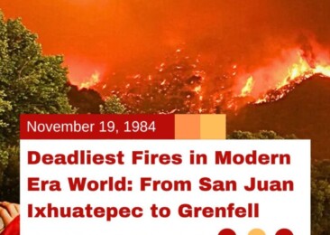Deadliest Fires in Modern Era World: From San Juan Ixhuatepec to Grenfell