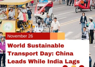 World Sustainable Transport Day: China Leads While India Lags