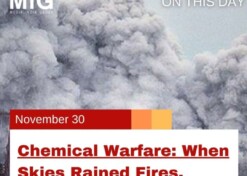 Chemical Warfare: When Skies Rained Fires.