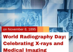 World Radiography Day: Celebrating X-rays and Medical Imaging