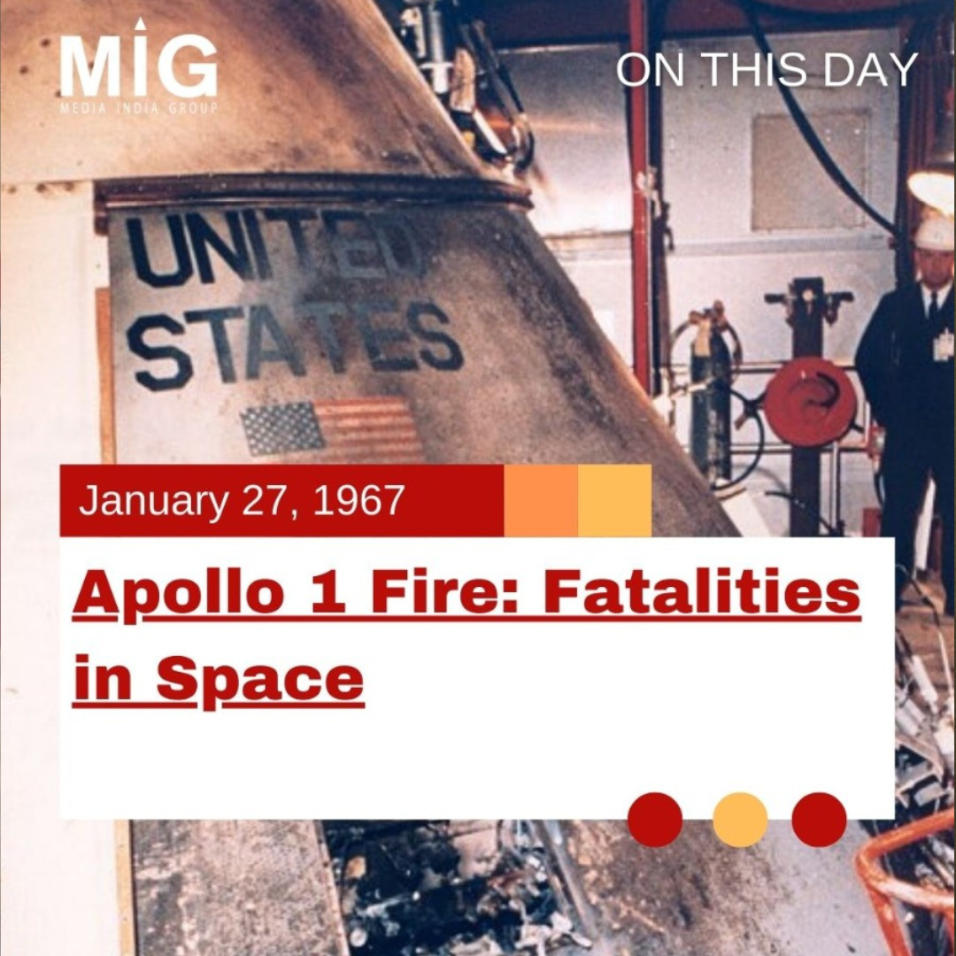 Apollo 1 Fire: Fatalities in Space - Media India Group