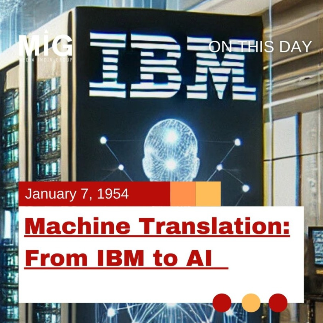 Machine Translation: From IBM to AI - Media India Group