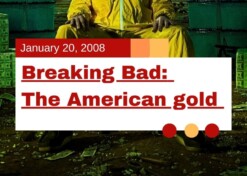 Breaking Bad: The American gold