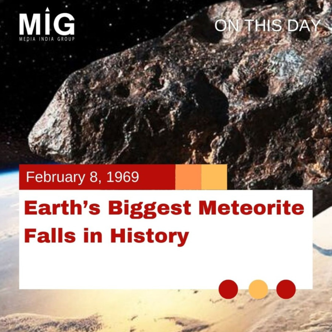Earth’s Biggest Meteorite Falls in History - Media India Group