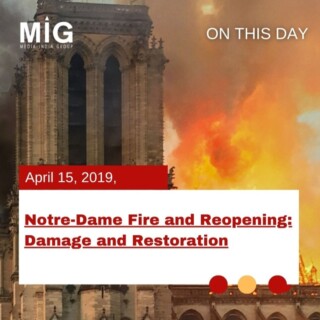 Notre-Dame Fire and Reopening: Damage and Restoration