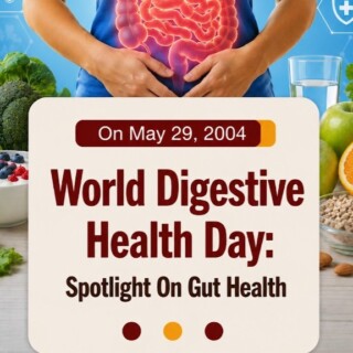 World Digestive Health Day: Spotlight On Gut Health.