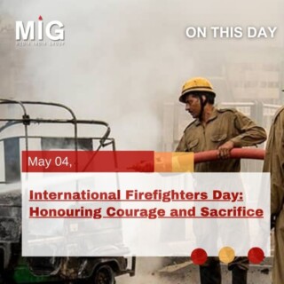 International Firefighters Day: Honouring Courage and Sacrifice