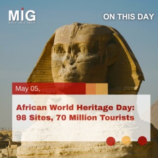 African World Heritage Day: 98 Sites, 70 Million Tourists