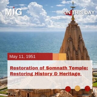 Restoration of Somnath Temple: Restoring History & Heritage