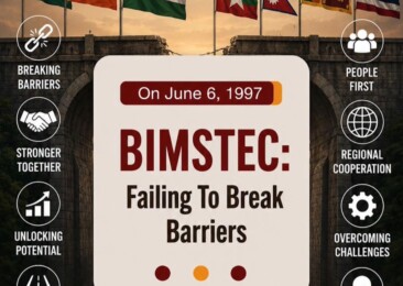 BIMSTEC: Failing To Break Barriers