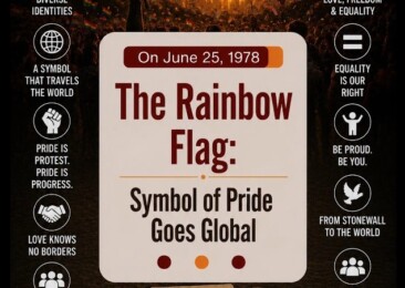 The Rainbow Flag: Symbol of Pride Goes Global.